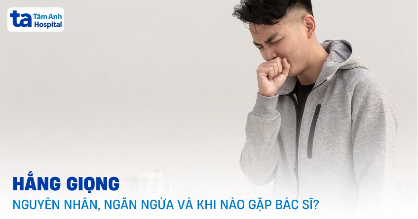Hắng giọng: Nguyên nhân, điều trị và khi nào cần gặp bác sĩ?