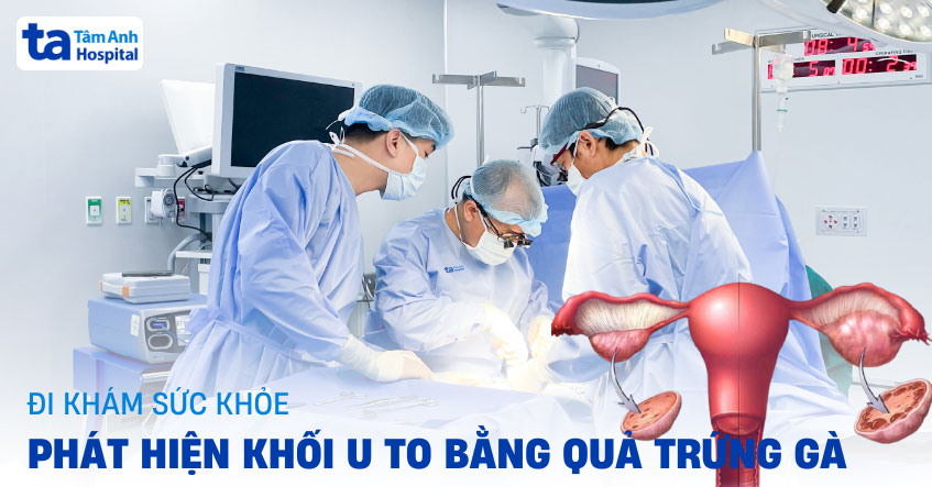 khám sức khỏe phát hiện khối u