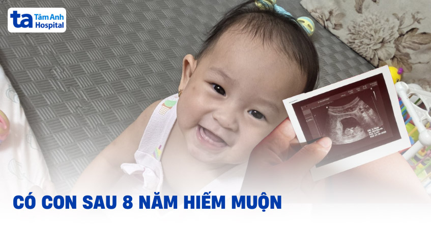Niềm hạnh phúc khi có con sau 8 năm hiếm muộn