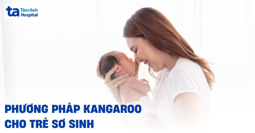 Phương pháp Kangaroo và nhiều lợi ích với trẻ sinh non