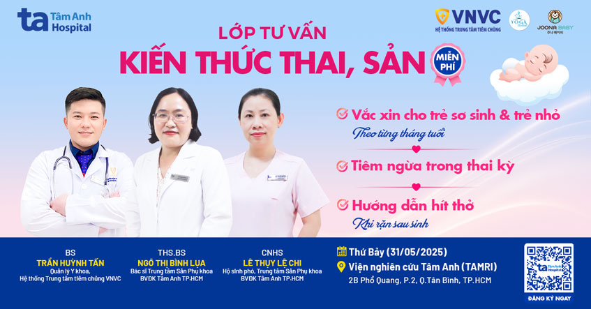 Lớp học tiền sản số 08 – BVĐK Tâm Anh TP.HCM (31/05/2025)