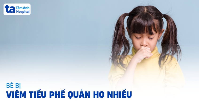 Bé bị viêm tiểu phế quản ho nhiều sao không? Khi nào cần đến bác sĩ?