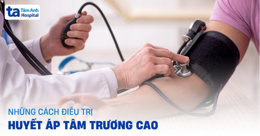 3 cách điều trị huyết áp tâm trương cao hiệu quả theo mục tiêu