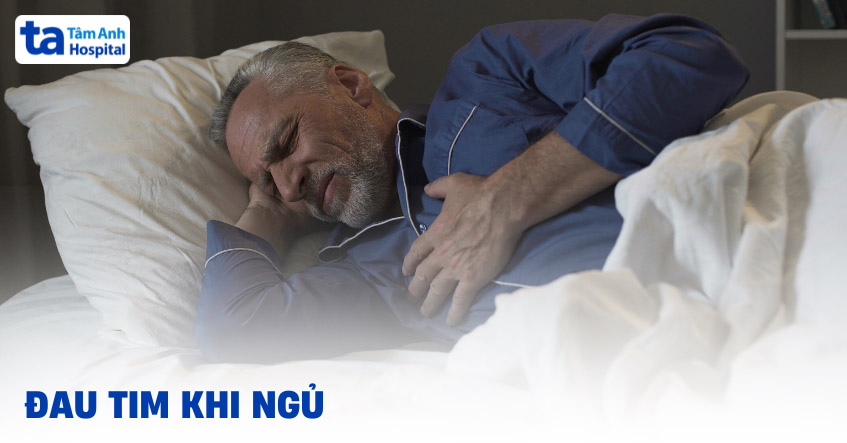 Bị đau tim khi ngủ là gì? Nguyên nhân và các triệu chứng nhận biết