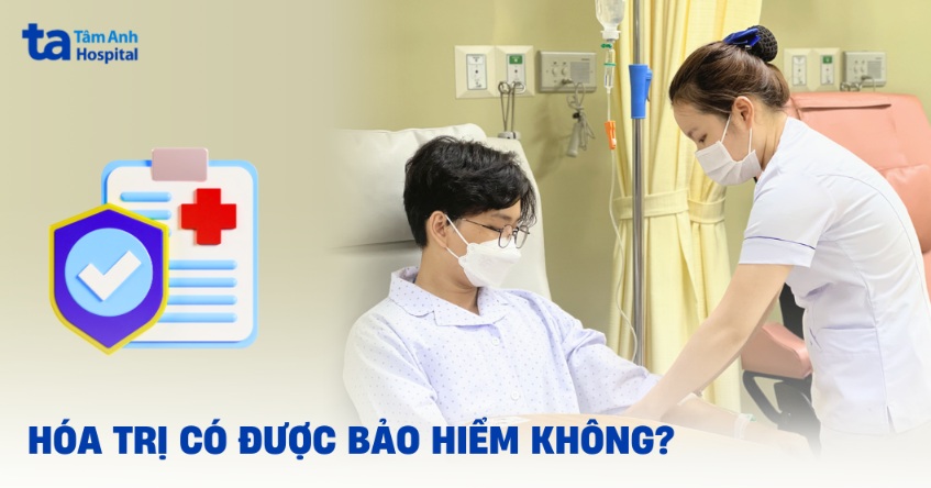 Hóa trị có được bảo hiểm không? Chi tiết mức hưởng bao nhiêu?