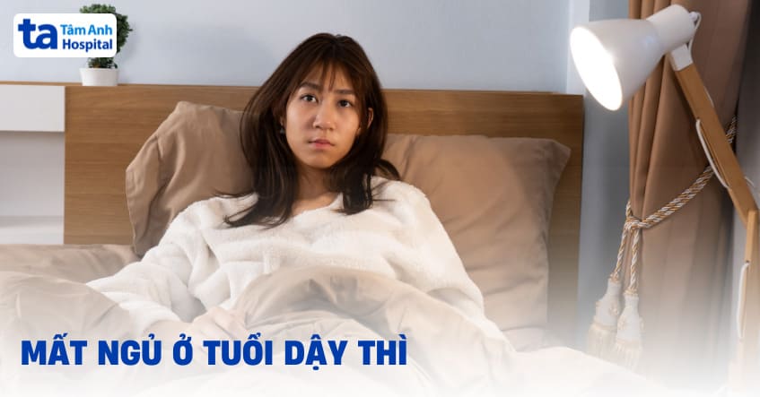 Mất ngủ ở tuổi dậy thì: Nguyên nhân và cách xử trí ba mẹ tham khảo