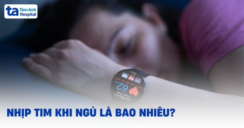 Nhịp tim khi ngủ thay đổi như thế nào?