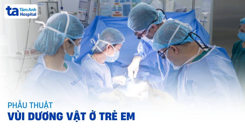 Phẫu thuật vùi dương vật ở trẻ em: Quy trình và phương pháp mổ