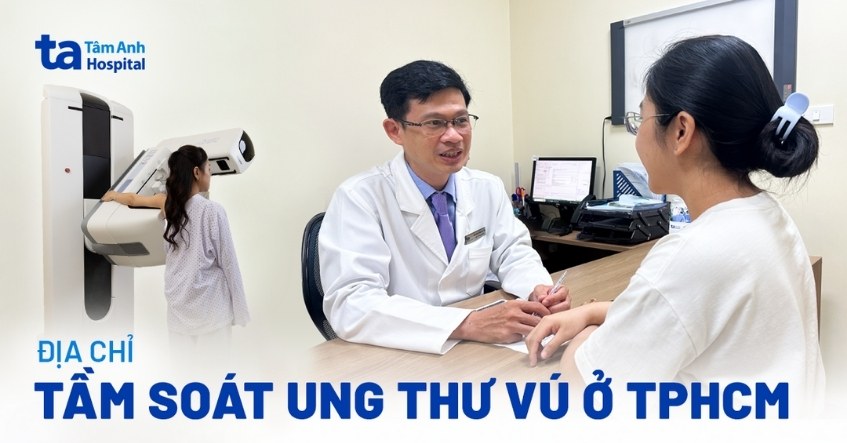 2 địa chỉ tầm soát ung thư vú ở TPHCM uy tín chị em cần biết