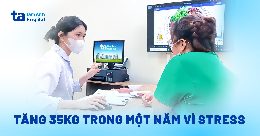 tăng 35kg trong một năm vì stress