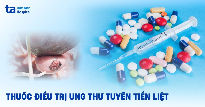 Thuốc điều trị ung thư tuyến tiền liệt: Hiệu quả và chỉ định