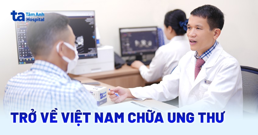trở về việt nam chữa ung thư
