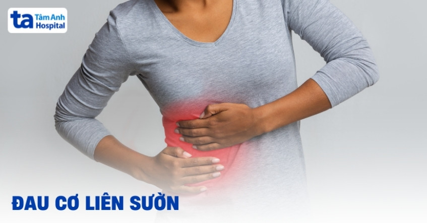 Đau cơ liên sườn: Nguyên nhân, dấu hiệu và cách điều trị
