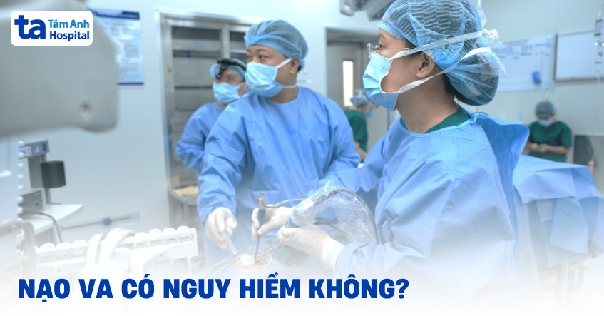 Nạo VA có nguy hiểm không? Biến chứng có thể xảy ra