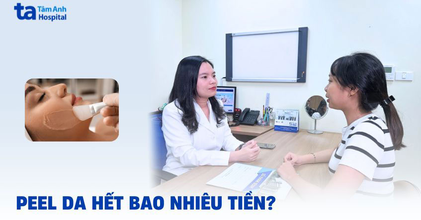 1 lần peel da bao nhiêu tiền? Chi phí có cao quá không?
