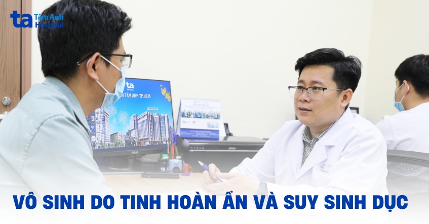 Phối hợp dùng thuốc và vi phẫu micro-TESE giúp người đàn ông vô sinh có con
