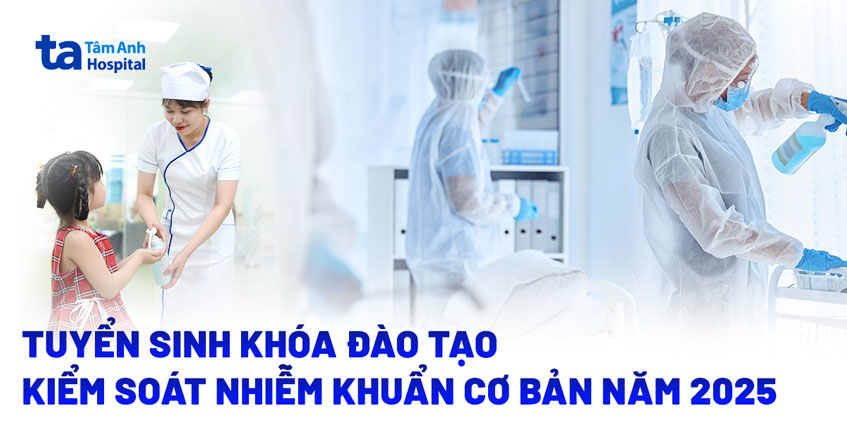 Thông báo tuyển sinh khóa đào tạo “Kiểm soát nhiễm khuẩn” năm 2025