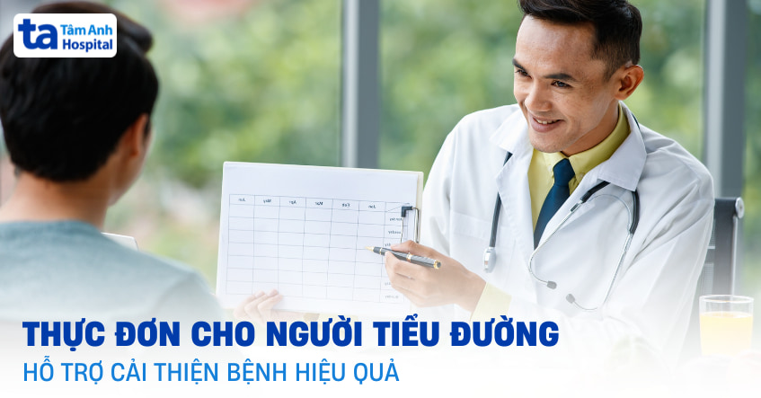 Thực đơn cho người tiểu đường 7 ngày chuẩn dinh dưỡng, dễ áp dụng