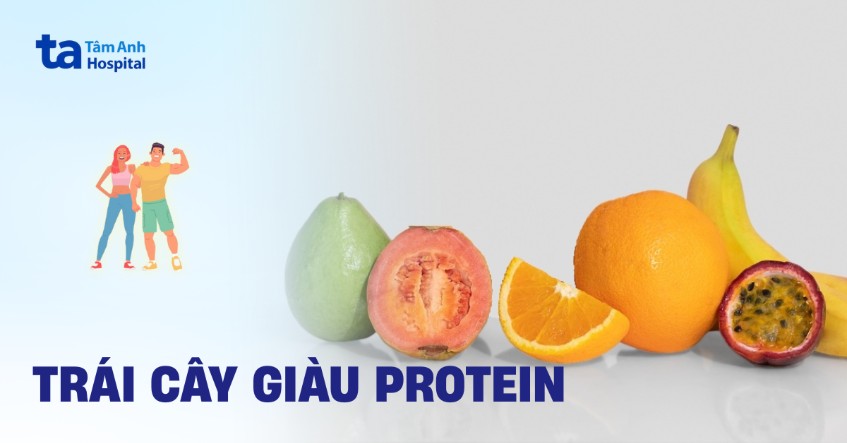 16 loại trái cây giàu protein tốt cho sức khỏe có thể bạn chưa biết