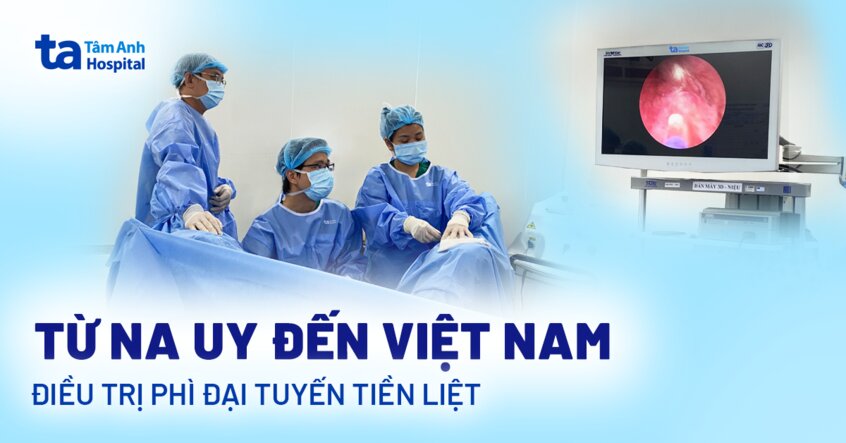 từ na uy đến việt nam điều trị phì đại tuyến tiền liệt