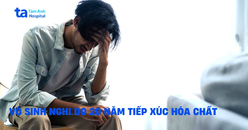 Vô sinh nghi do 20 năm tiếp xúc thuốc bảo vệ thực vật