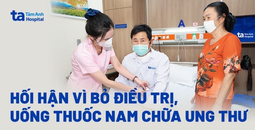 Hối hận vì bỏ điều trị, uống thuốc nam chữa ung thư