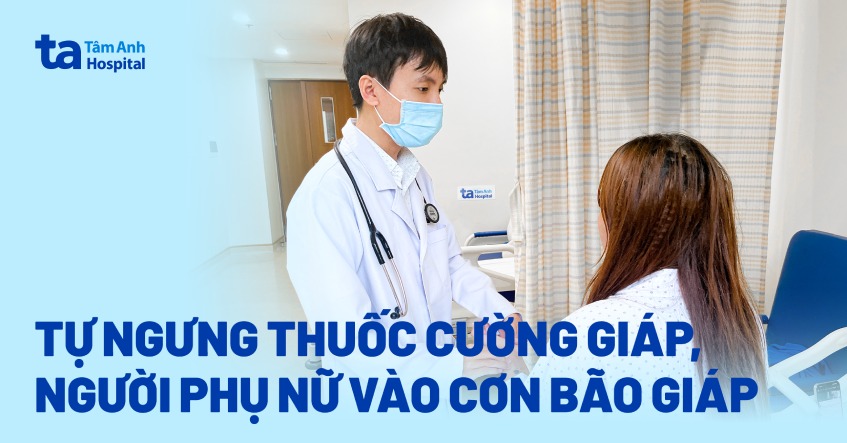 Nguy kịch vì tự ý bỏ điều trị cường giáp