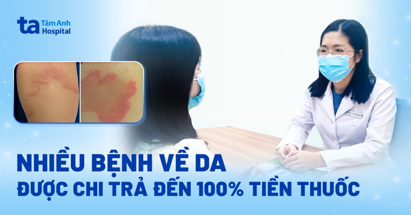 nhiều bệnh về da chi trả toàn bộ tiền thuốc