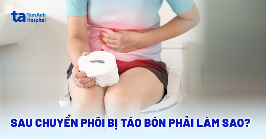 Sau chuyển phôi bị táo bón phải làm sao? 6 cách cải thiện hiệu quả