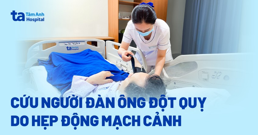 Hồi sinh người đàn ông đột quỵ do hẹp mạch cảnh