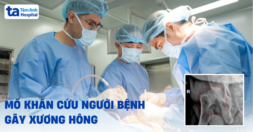 mổ khẩn cứu người bệnh gãy xương hông