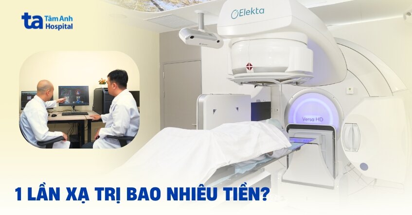 1 lần xạ trị bao nhiêu tiền? Yếu tố ảnh hưởng chi phí xạ trị ung thư