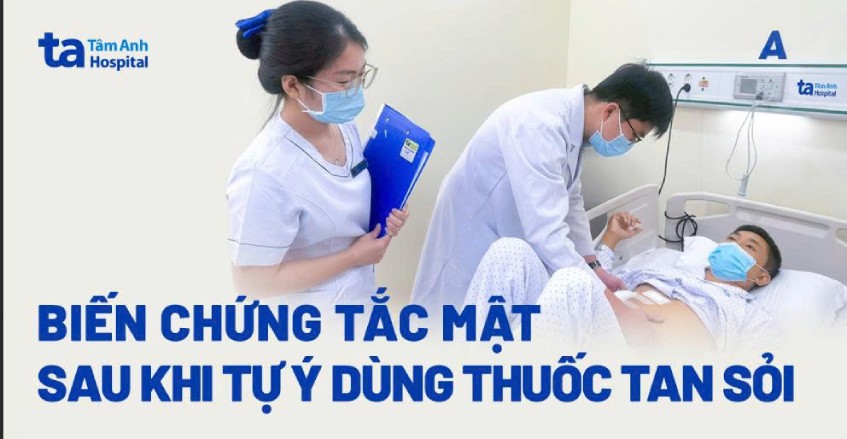 Biến chứng tắc mật sau khi tự ý dùng thuốc tan sỏi