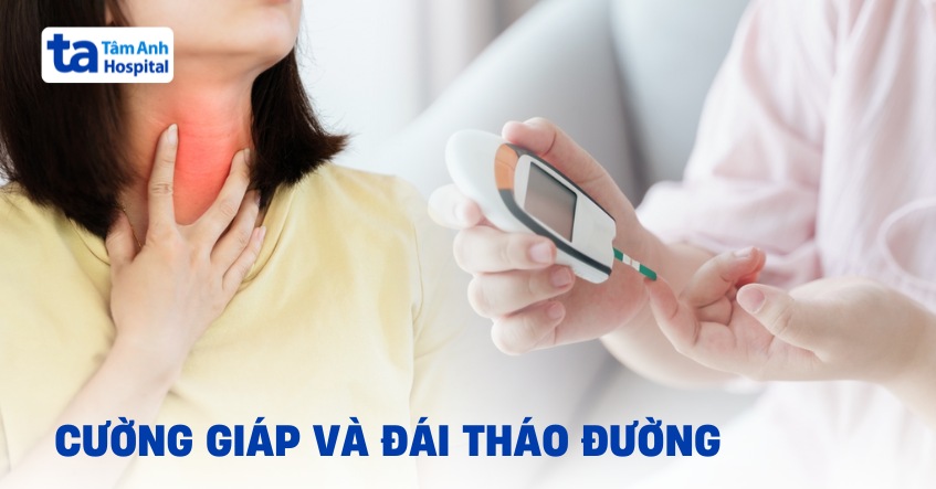 Cường giáp và đái tháo đường có liên quan gì? Tại sao lại đáng lo?