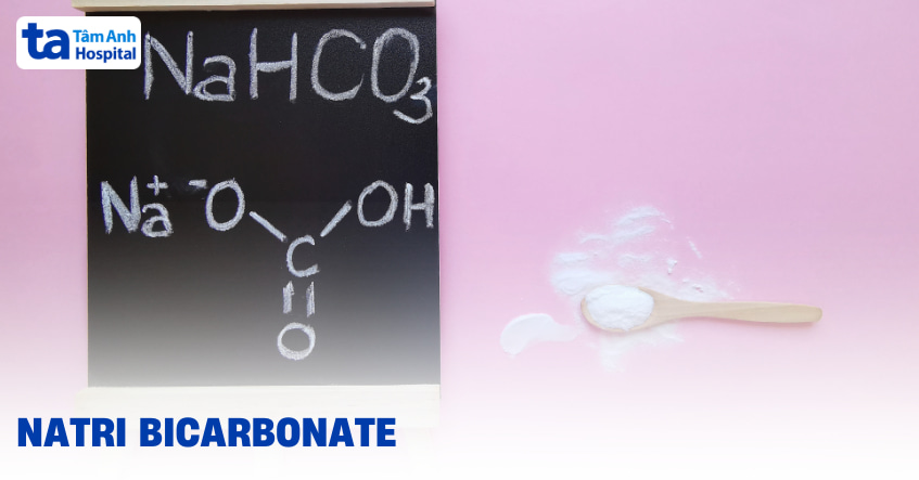 Natri bicarbonate là thuốc gì? Công dụng, chỉ định và tác dụng phụ