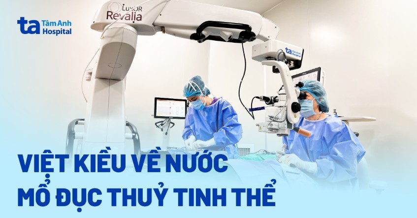Từ Mỹ về Việt Nam mổ mắt vì chi phí rẻ hơn 95%