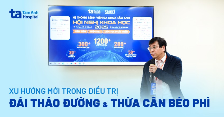 Xu hướng mới trong điều trị đái tháo đường và thừa cân béo phì