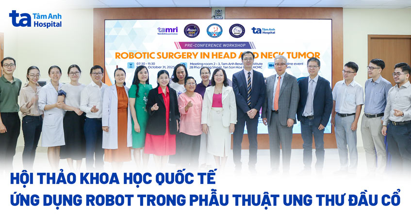 Hội thảo khoa học quốc tế: Ứng dụng robot Da Vinci Xi trong phẫu thuật ung thư Đầu Cổ