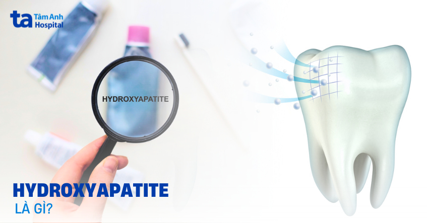 Hydroxyapatite là gì? Cấu trúc, tính chất và vai trò sinh học