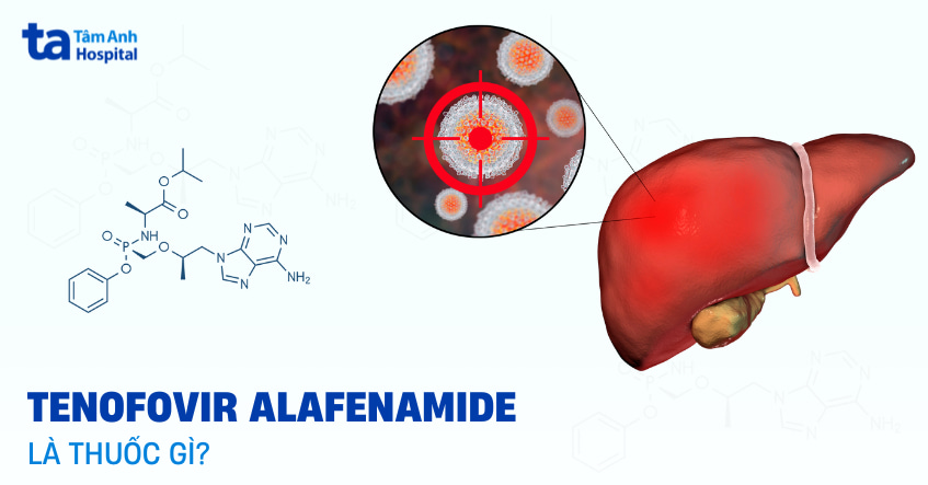 Tenofovir Alafenamide là lựa chọn mới trong phác đồ điều trị HBV