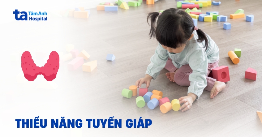 Thế nào là thiểu năng tuyến giáp bẩm sinh?