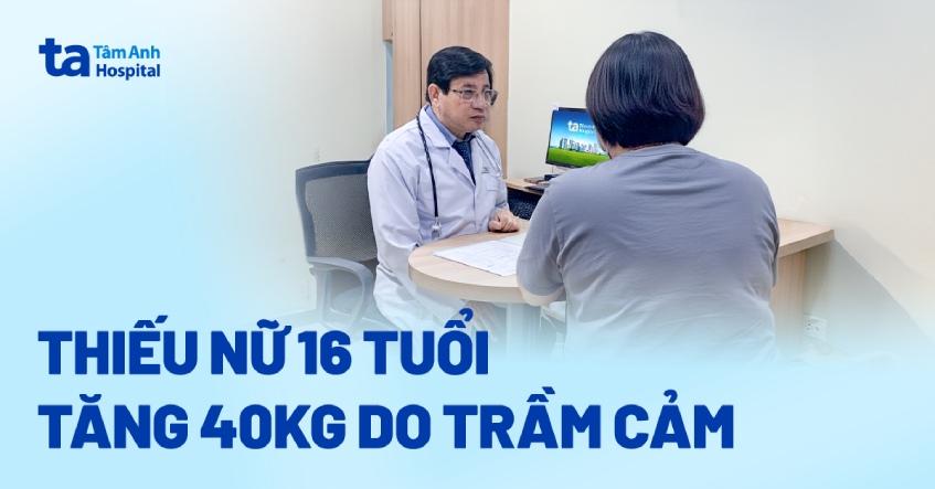 Thiếu nữ 16 tuổi tăng 40kg do trầm cảm