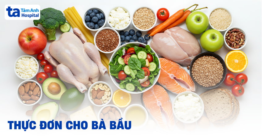 Thực đơn cho bà bầu khoa học trong suốt 9 tháng thai kỳ