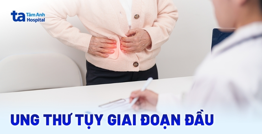 Cảnh báo triệu chứng ung thư tụy giai đoạn đầu​ cần lưu ý