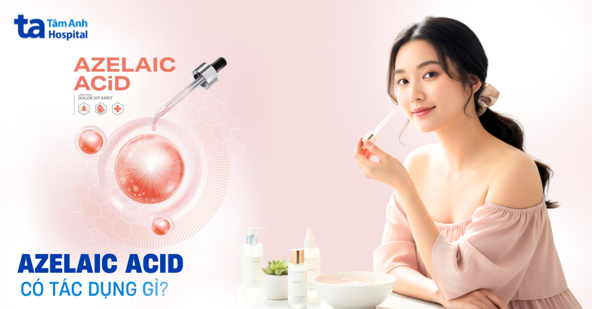 Azelaic acid có tác dụng gì trong chăm sóc da hằng ngày?