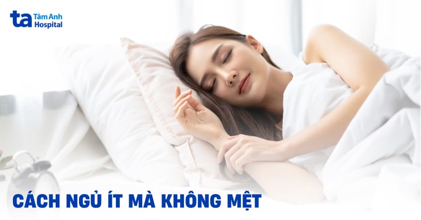 Cách ngủ ít mà không mệt trong các trường hợp bắt buộc