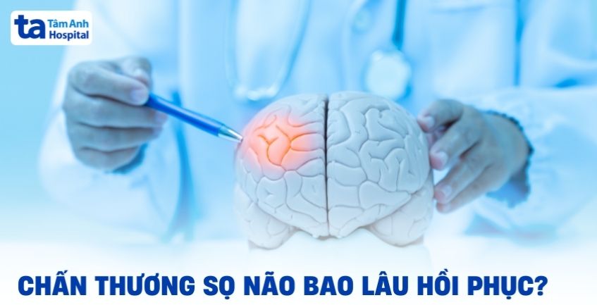 Thời gian bị chấn thương sọ não bao lâu thì hồi phục?