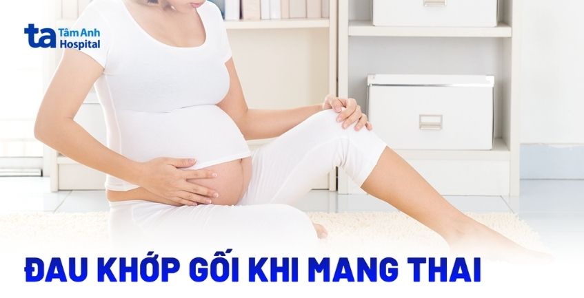 Bà bầu bị đau khớp gối khi mang thai phải làm sao?