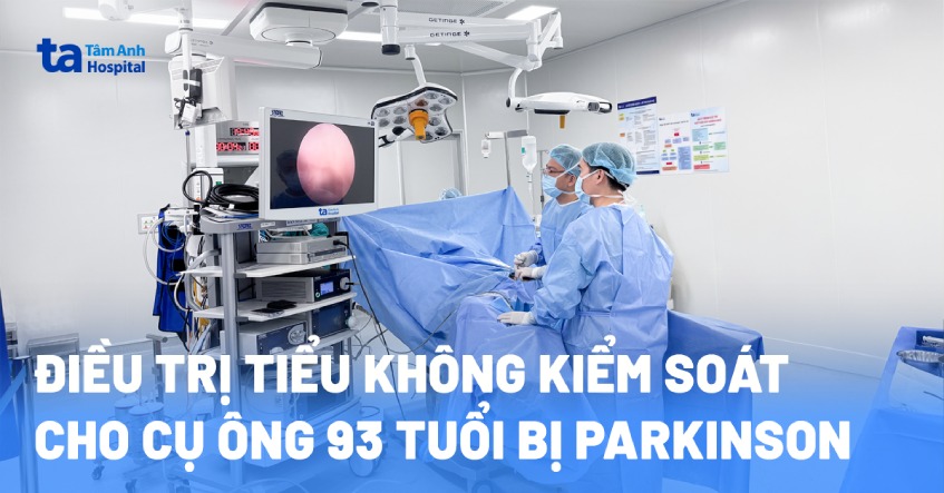 Điều trị tiểu không kiểm soát cho cụ ông 93 tuổi bị Parkinson