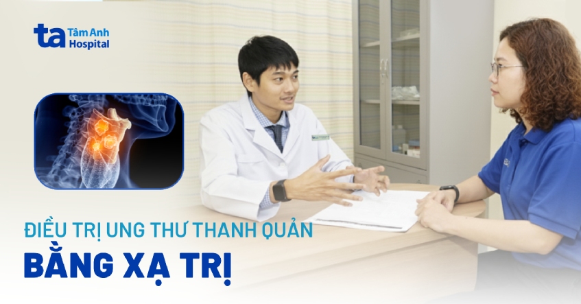 Điều trị ung thư thanh quản bằng xạ trị cần lưu ý gì?